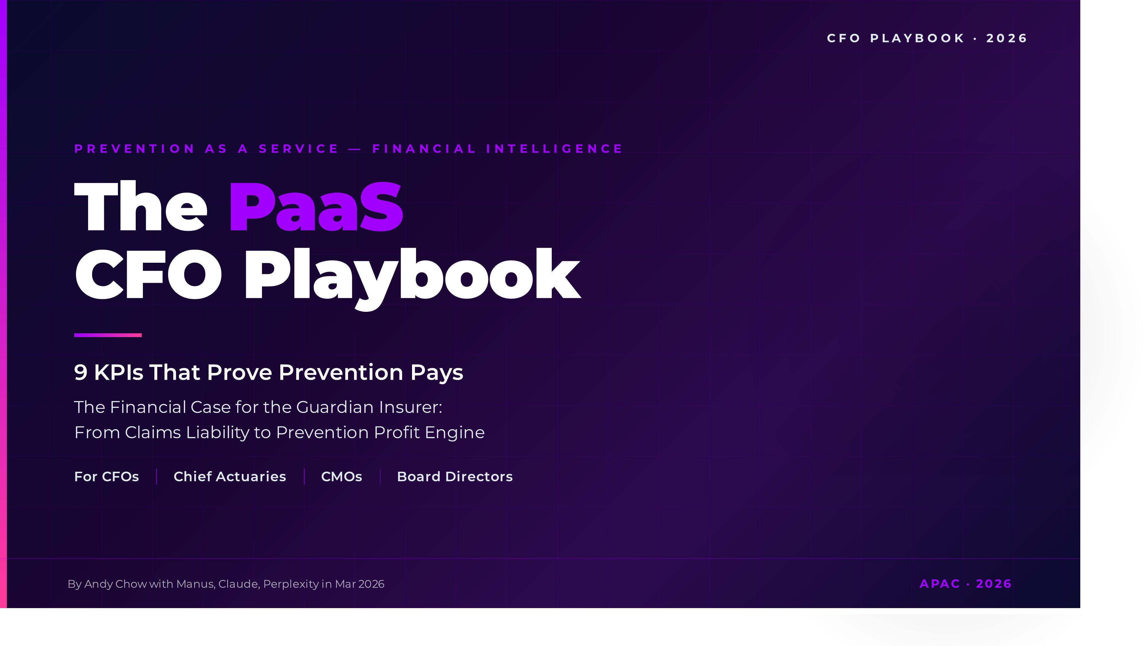 CFO Playbook: The Guardian Insurer with Prevention-as-a-Service (PaaS)