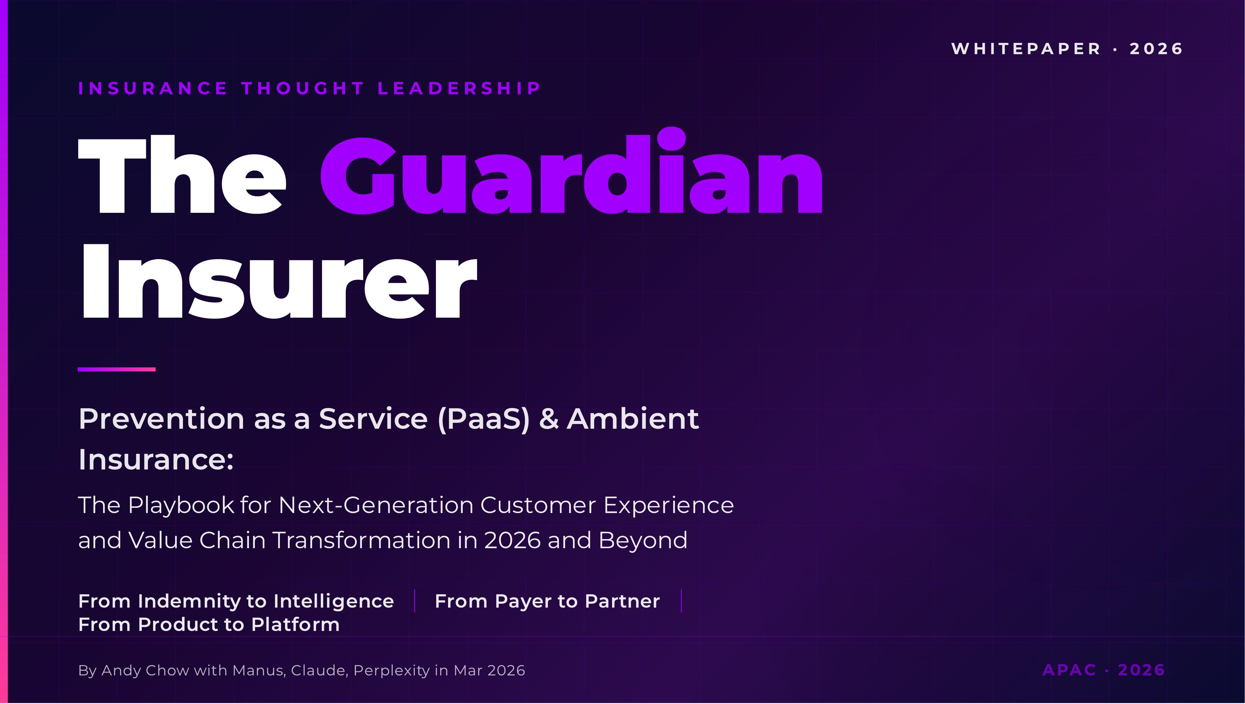 The Guardian Insurer: PaaS, Ambient Insurance & Customer Experience Transformation